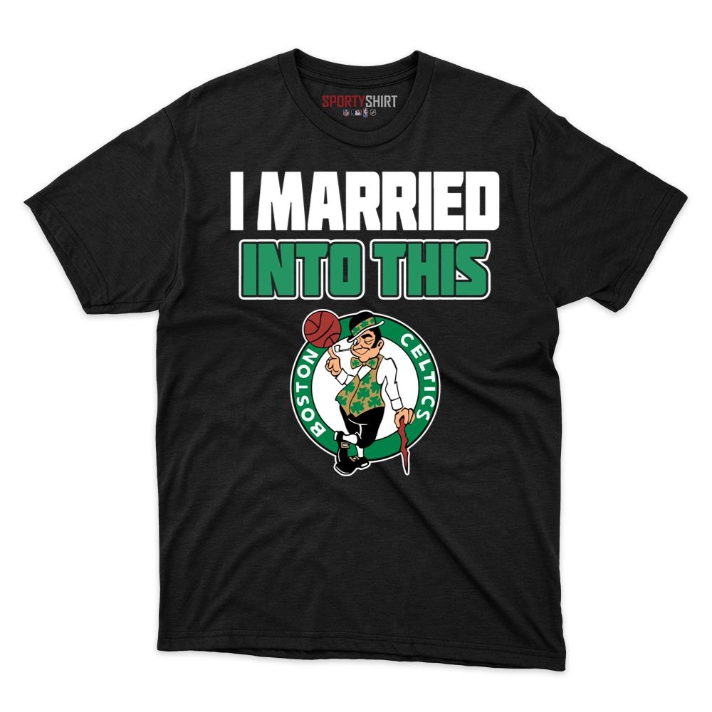 Boston Celtics I Married Into This Unisex Cotton Graphic Tee, Funny Game Day Shirt, Gift for In-Laws