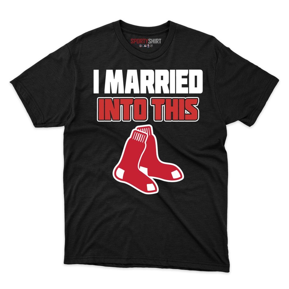 Boston Red Sox I Married Into This Unisex Cotton Graphic Tee, Funny Game Day Shirt, Gift for In-Laws