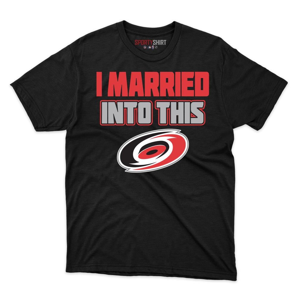 Carolina Hurricanes I Married Into This Unisex Shirt, Funny In-Law Fan Cotton Graphic Tee, Game Day Gift