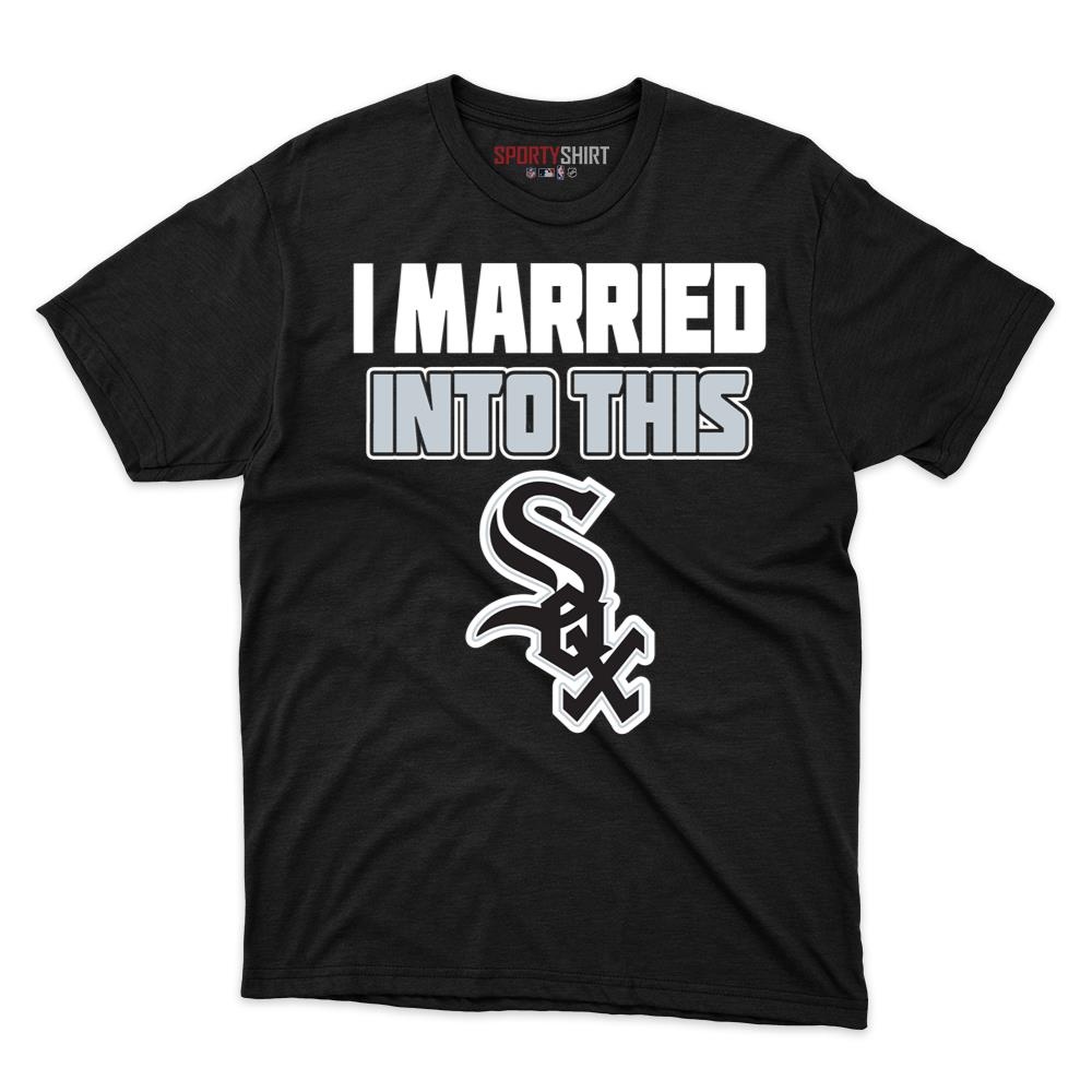 Chicago White Sox Roster I Married Into This Unisex Cotton Graphic Tee, Funny Fan Shirt Gift for In-Laws