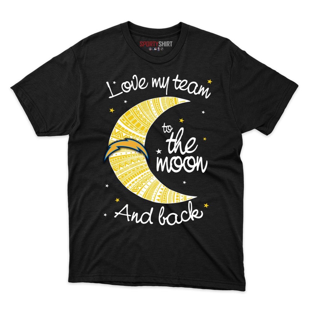 Los Angeles Chargers I Love My Team To The Moon And Back Unisex Cotton Graphic Tee, Funny Fan Gift Shirt