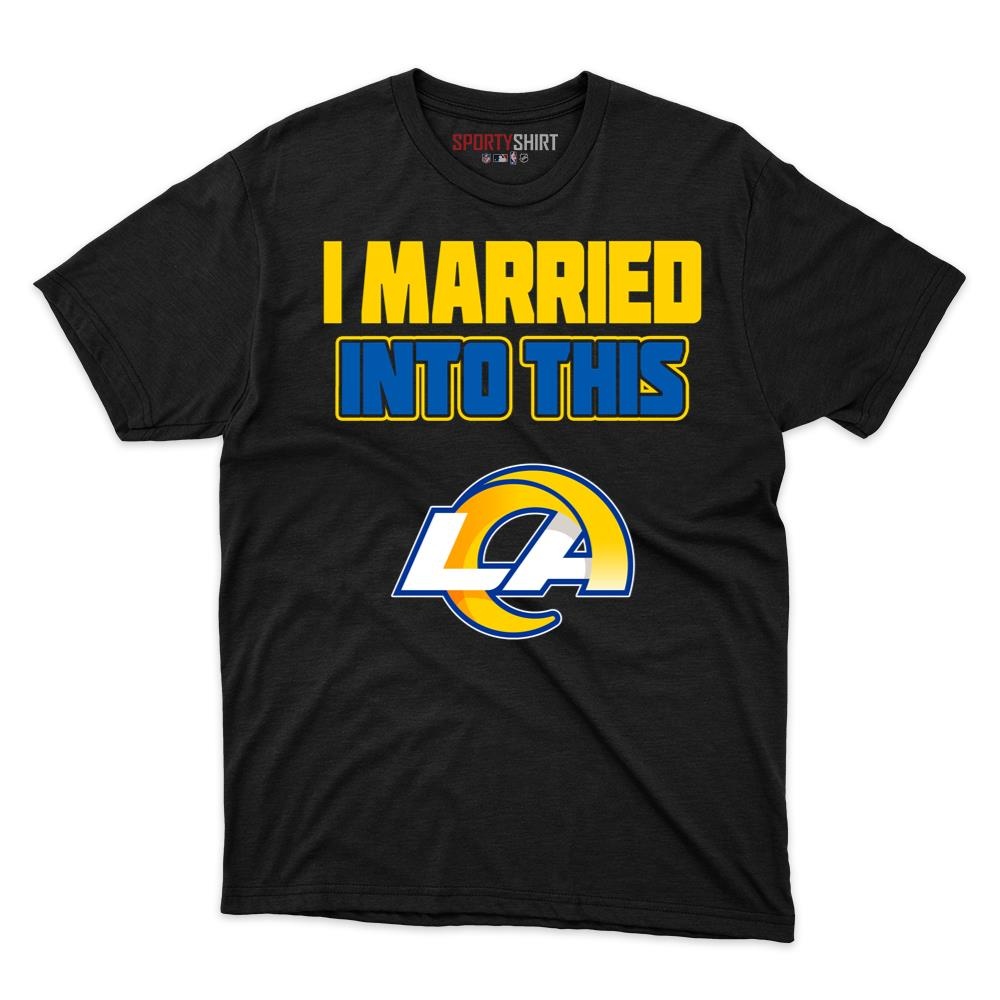 Los Angeles Rams I Married Into This Unisex Cotton Graphic Tee, Funny Fan Shirt Gift for In-Laws