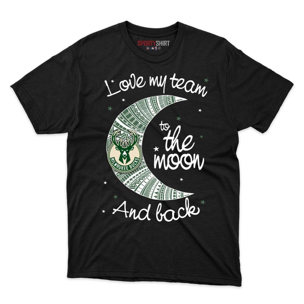 Milwaukee Bucks I Love My Team To The Moon And Back Shirt, Funny Unisex Cotton Graphic Tee, Game Day Gift