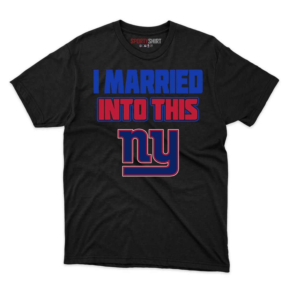 New York Giants I Married Into This Unisex Cotton Graphic Tee, Funny Football In-Law Fan Gift Game Day Shirt