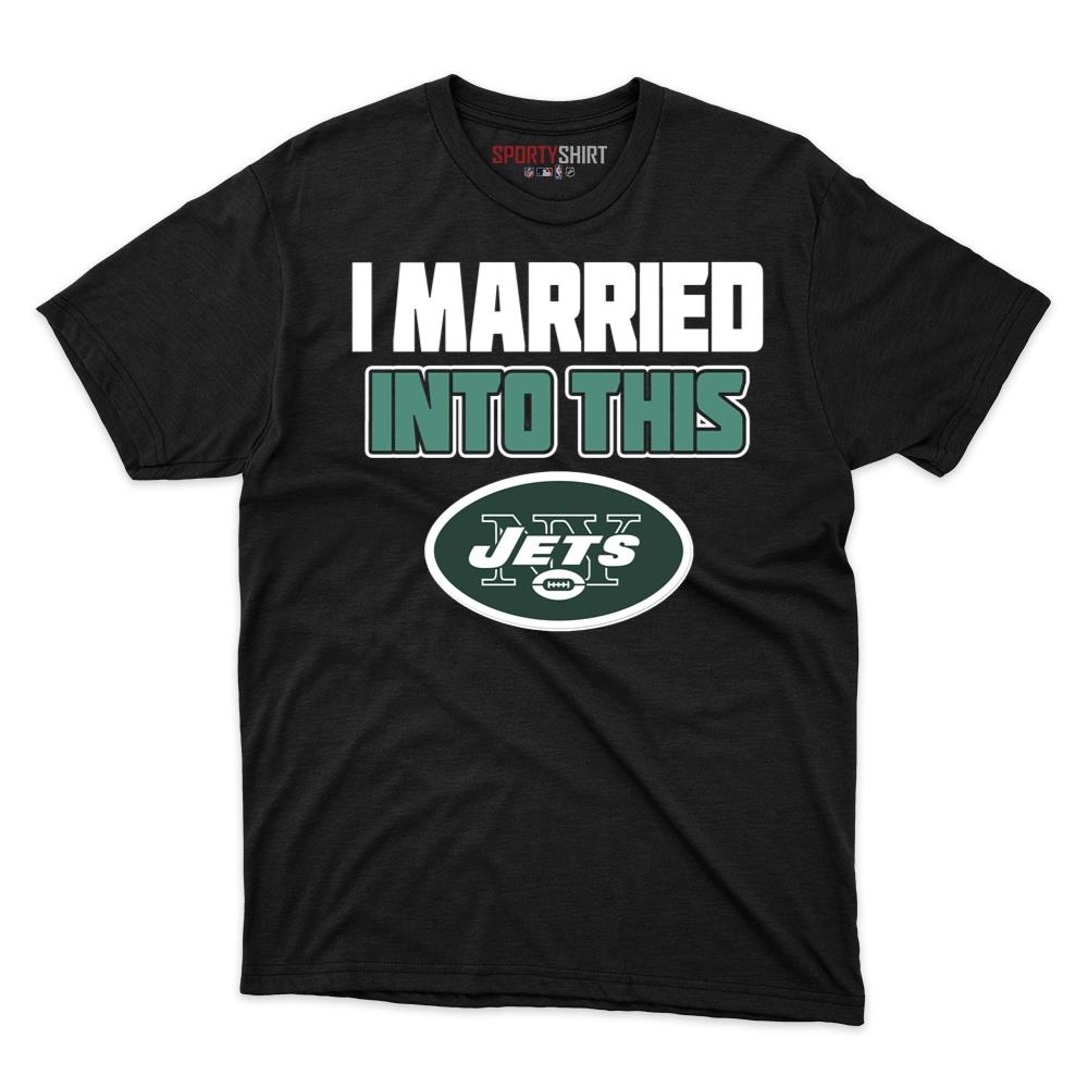 New York Jets I Married Into This Unisex Cotton Graphic Tee, Funny Football In-Law Fan Gift Game Day Shirt