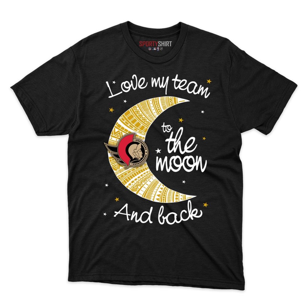 Ottawa Senators I Love My Team To The Moon And Back Unisex Cotton Graphic Tee, Funny Hockey Fan Shirt
