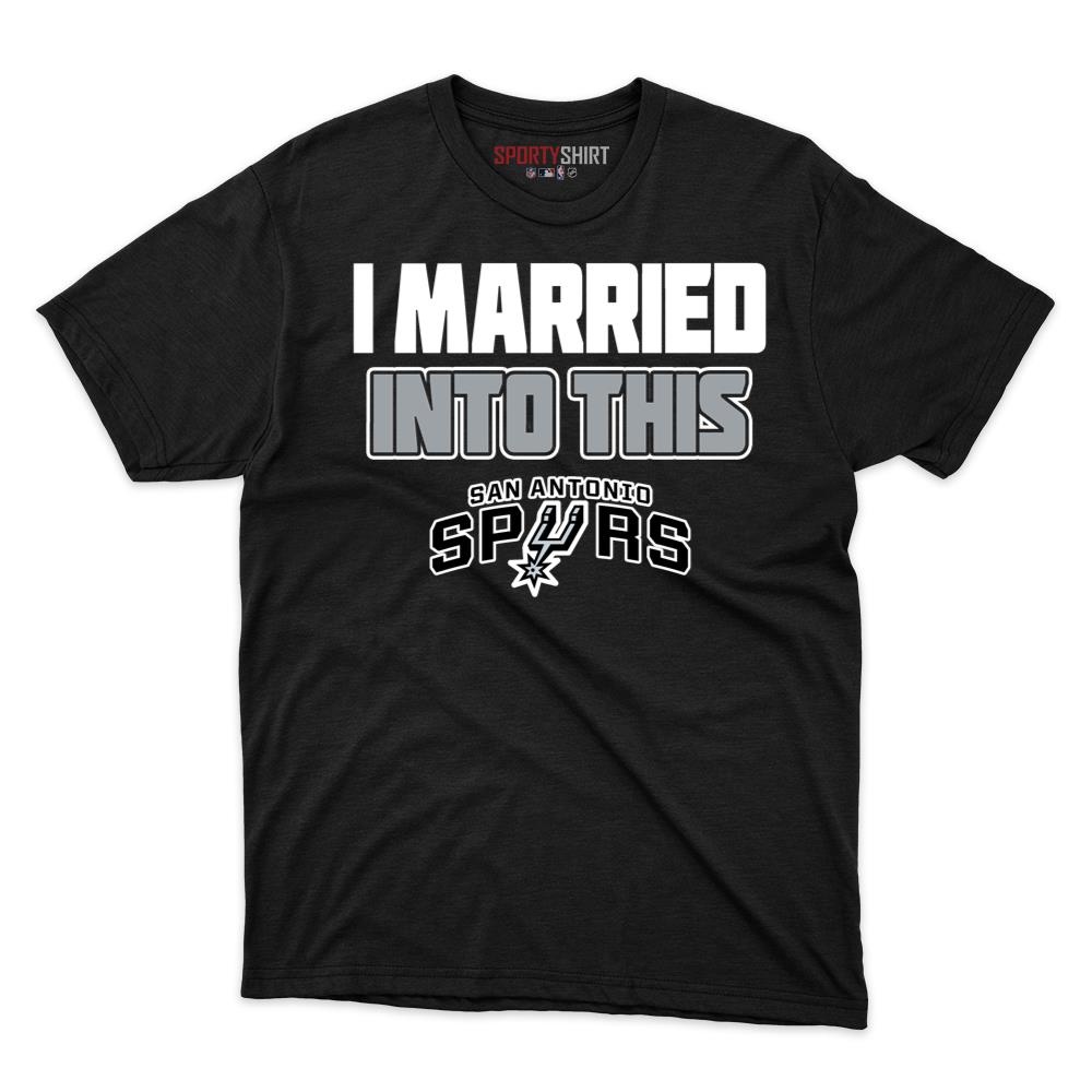 San Antonio Spurs I Married Into This Unisex Shirt, Funny In-Law Fan Cotton Graphic Tee, Game Day Gift