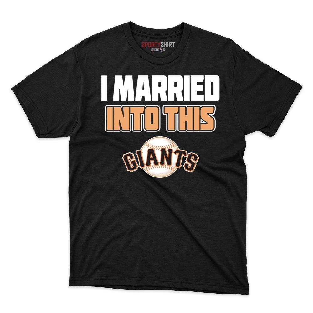 San Francisco Giants I Married Into This Unisex Cotton Graphic Tee, Funny Fan Shirt Gift for In-Laws
