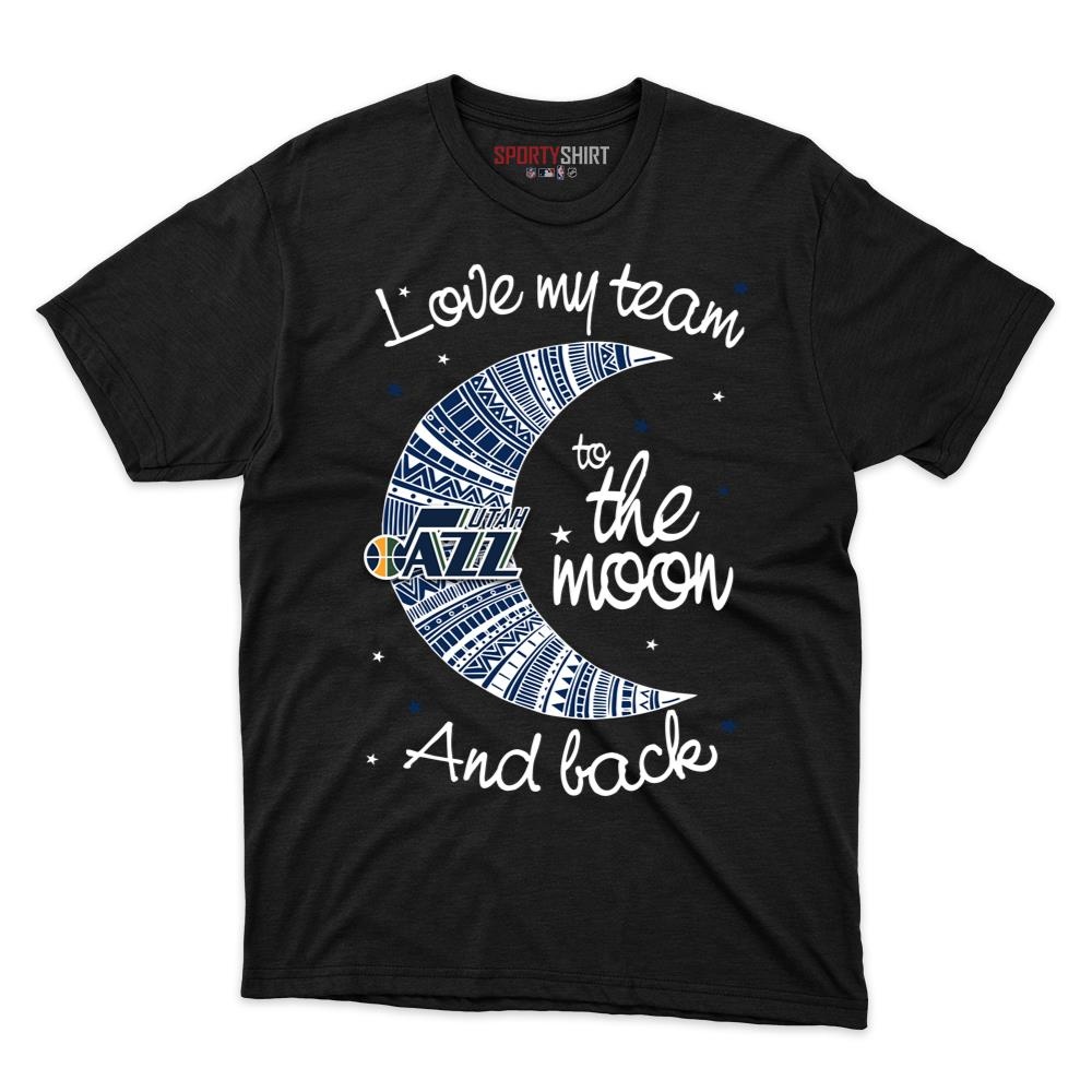 Utah Jazz I Love My Team To The Moon And Back Shirt, Funny Unisex Cotton Graphic Tee, Game Day Gift